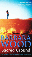 Sacred Ground - Wood, Barbara