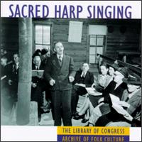 Sacred Harp Singing - Alabama Sacred Harp Singers