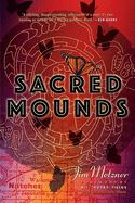 Sacred Mounds