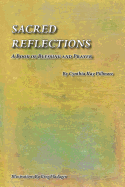 Sacred Reflections: A Book of Blessing and Prayer
