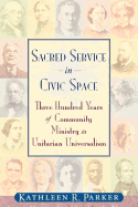 Sacred Service in Civic Space