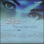 Sacred Well: The Best Of 2002