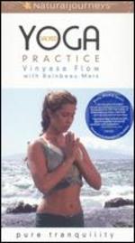 Sacred Yoga Practice: Vinyasa Flow - Pure Tranquility