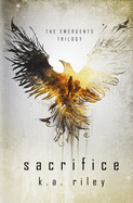Sacrifice: A Young Adult Dystopian Novel