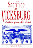 Sacrifice at Vicksburg: Letters from the Front - Puck, Susan T