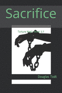 Sacrifice: Torture Magic Novel 2.7