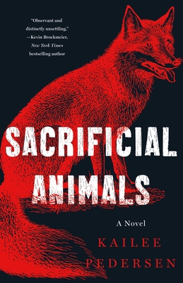 Sacrificial Animals - Pedersen, Kailee