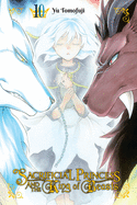 Sacrificial Princess and the King of Beasts, Vol. 10: Volume 10