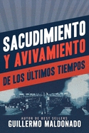 Sacudimiento Y Avivamiento de Los ltimos Tiempos