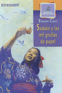 Sadako y las Mil Grullas de Papel - Coerr, Elizabeth, and Mlawer, Teresa (Translated by)