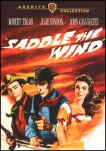 Saddle the Wind - Robert Parrish