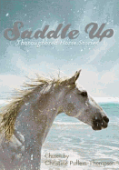 Saddle Up: Thoroughbred Horse Stories