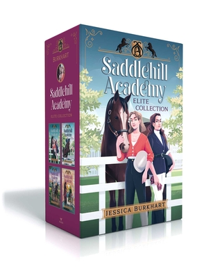 Saddlehill Academy Elite Collection (Boxed Set): Sweet & Bitter Rivals; The Showdown; Falling Hard; Perfect Revenge - Burkhart, Jessica