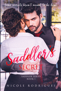 Saddler's Secret - Rodrigues, Nicole