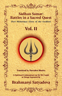 Sadhan Samar: Battles in a Sacred Quest, Devi Mahatmya: Glory of the Goddess