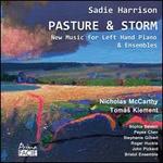 Sadie Harrison: Pasture & Storm - New Music for Left Hand Piano & Ensembles