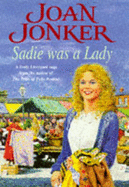 Sadie Was a Lady - Jonker, Joan