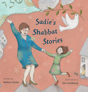 Sadie's Shabbat Stories