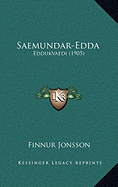 Saemundar-Edda: Eddukvaedi (1905) - Jonsson, Finnur