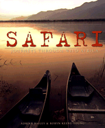 Safari: Journeys Through Wild Africa