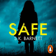 Safe: A missing girl comes home. But is it really her?