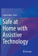 Safe at Home with Assistive Technology