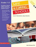 Safe & Caring Schools(r): Grades 1-2 - Petersen, Katia S