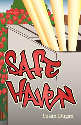 Safe Haven - Dugan, Susan
