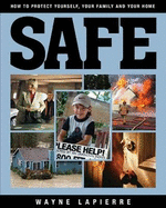 Safe: The Responsible American's Guide to Home and Family Security