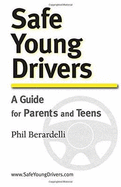Safe Young Drivers: A Guide for Parents and Teens