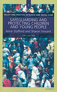 Safeguarding and Protecting Children and Young People