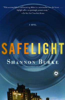 Safelight - Burke, Shannon