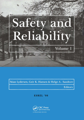 Safety and Reliability, 2 Volume Set - Hansen, G K (Editor), and Lydersen, S (Editor), and Sandtorv, H (Editor)