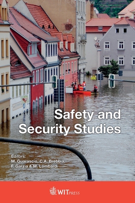 Safety and Security Studies - Guarascio, M. (Editor), and Brebbia, C. A. (Editor), and Garzia, F. (Editor)