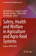 Safety, Health and Welfare in Agriculture and Agro-food Systems: Ragusa SHWA 2021