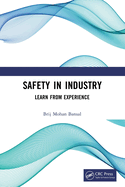 Safety in Industry: Learn from Experience