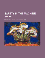 Safety in the Machine Shop