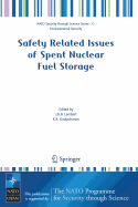 Safety Related Issues of Spent Nuclear Fuel Storage