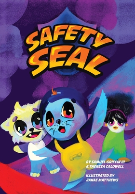 Safety Seal - Griffin, Samuel, and Caldwell, Theresa