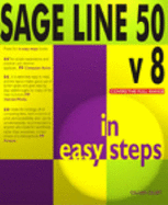 Sage Line 50 V8 in Easy Steps - Gilert, Gillian