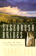 Sagebrush Brides: Love Rules the Ranch in Four Complete Novels - Cox, Carol