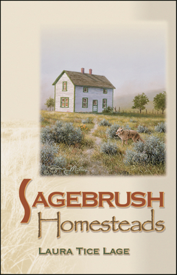 Sagebrush Homesteads - Lage, Laura Tice