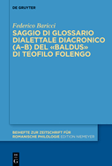 Saggio di glossario dialettale diacronico (A-B) del Baldus di Teofilo Folengo