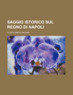 Saggio Istorico Sul Regno Di Napoli