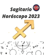 Sagitario. Horscopo 2023