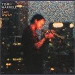 Sail Away [Contemporary] - Tom Harrell