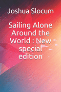 Sailing Alone Around the World: New special edition