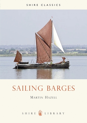 Sailing Barges - Hazell, Martin