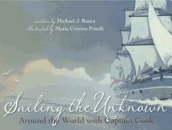Sailing the Unknown: Around the World with Captain Cook