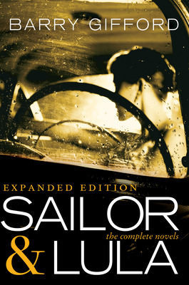 Sailor & Lula, Expanded Edition: The Complete Novels - Gifford, Barry